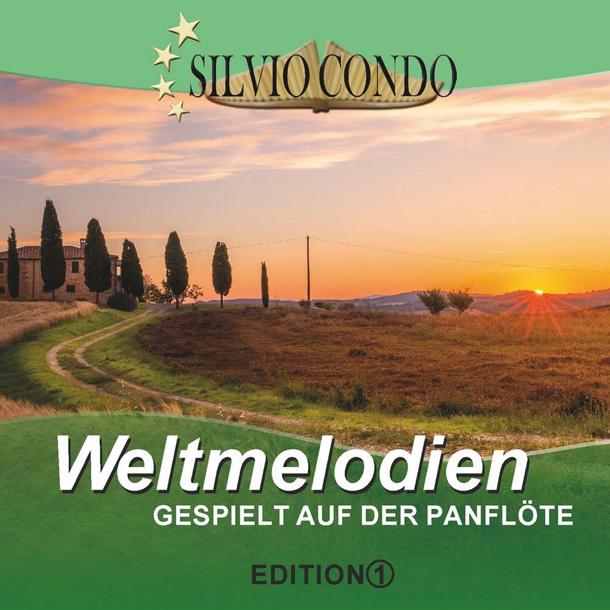 Album cover of Weltmelodien gespielt auf der Panflöte, Edition 1