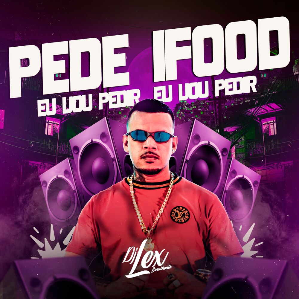 Picture of PEDE IFOOD , EU VOU PEDIR EU VOU PEDIR