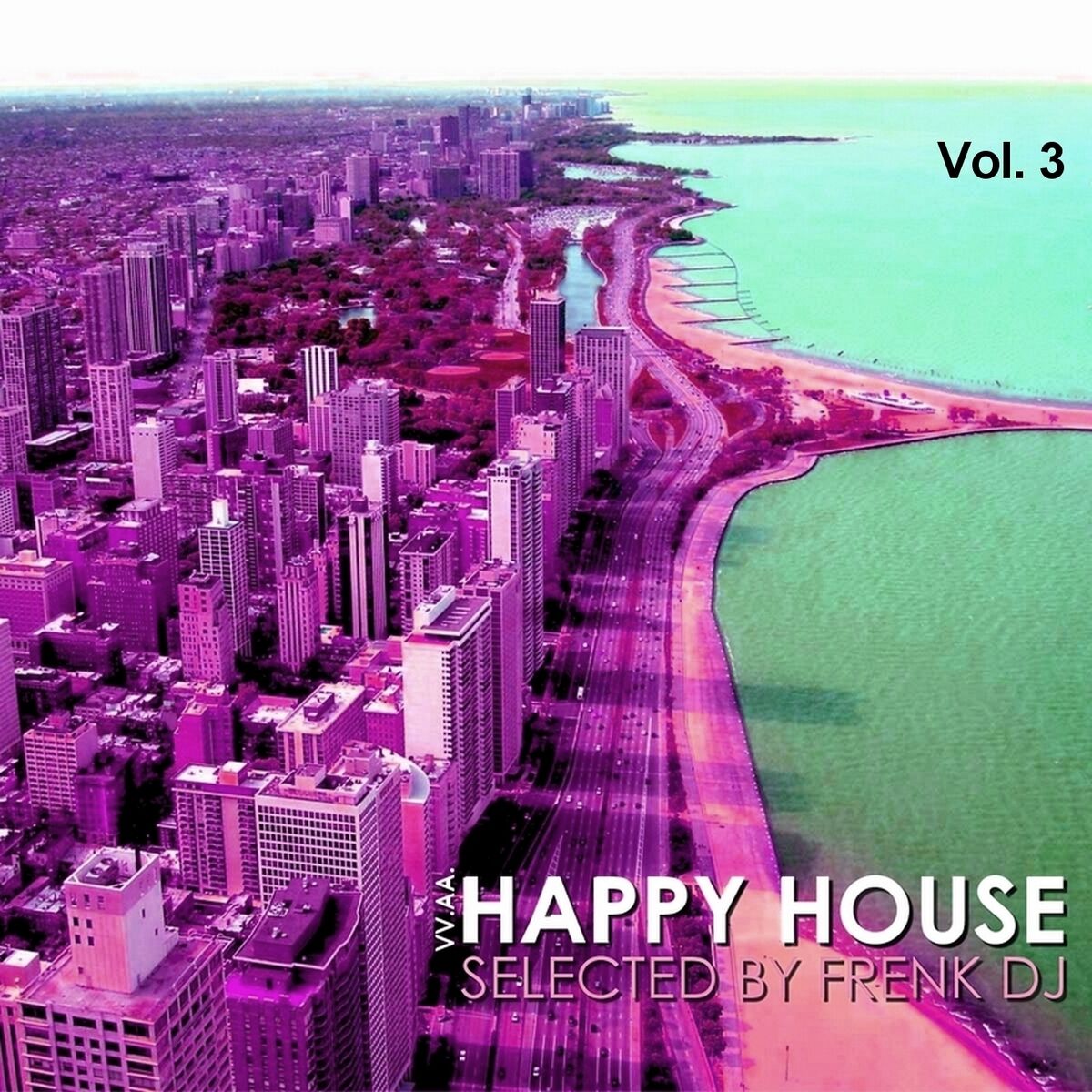 Album cover of Happy House, Vol. 3 (Selected by Frenk DJ)
