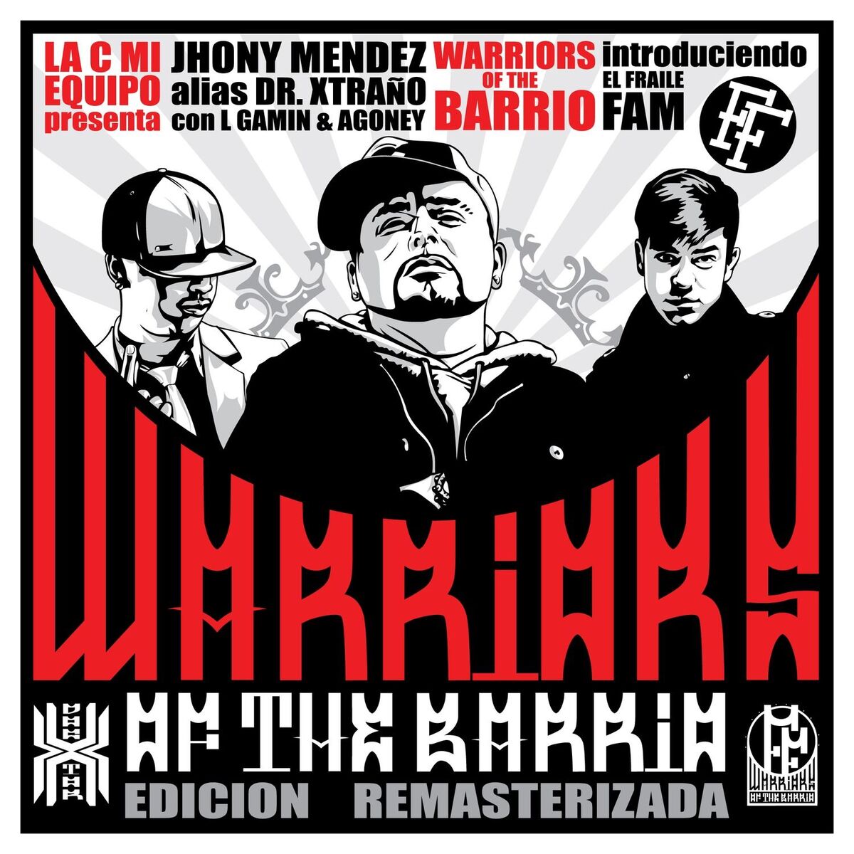 Album cover of Warriors of the Barrio (Remastered)
