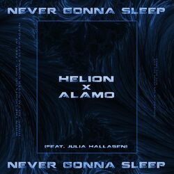 Cover of Never Gonna Sleep (feat. Julia Hallasen)