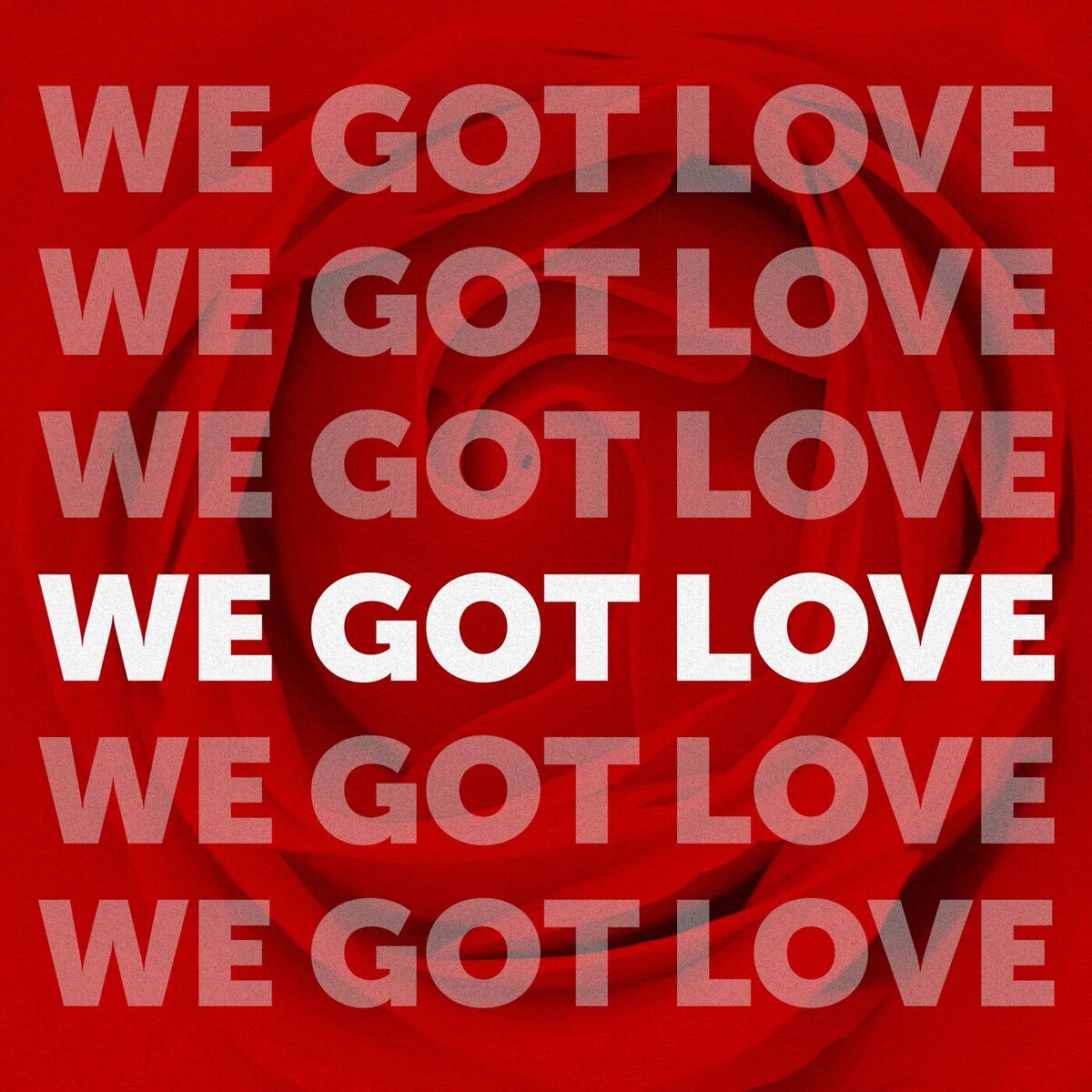 Album cover of We Got Love
