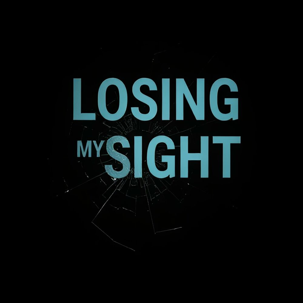 Picture of Losing My Sight