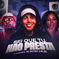 Sei Que Tu N&atilde;o Presta