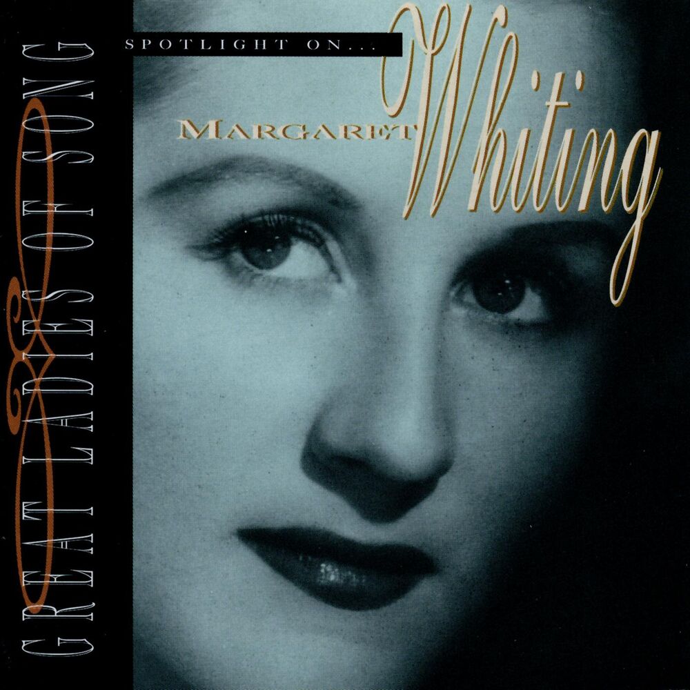 Picture of Great Ladies Of Song / Spotlight On Margaret Whiting