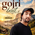 Gojri Bait &bull; Imtiaz Ilhaam