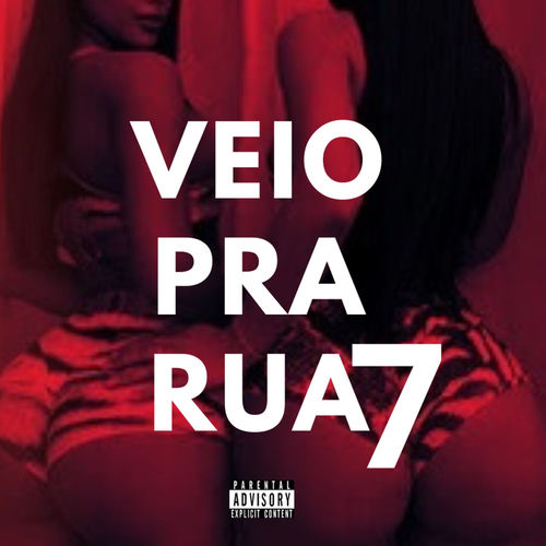 Veio Pra Rua 7