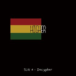 Cover of Higher (feat. Decypher)