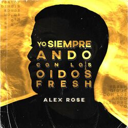 Cover of Yo Siempre Ando Con Los Oidos Fresh