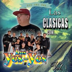 Cover of Las Clásicas Con... Los Yes Yes, Vol. 1