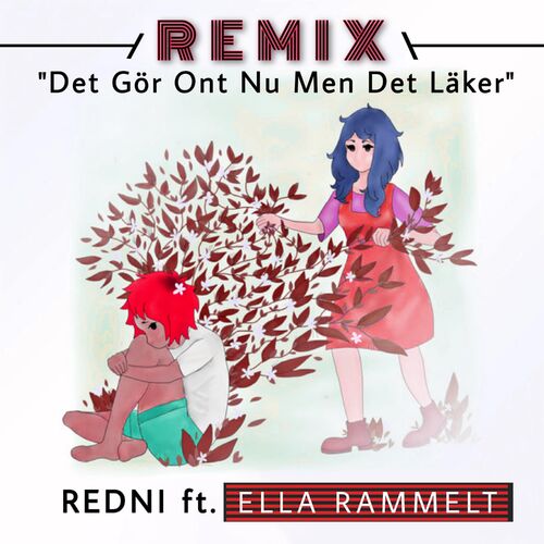 Det Gör Ont Nu Men Det Läker (REMIX) Cover