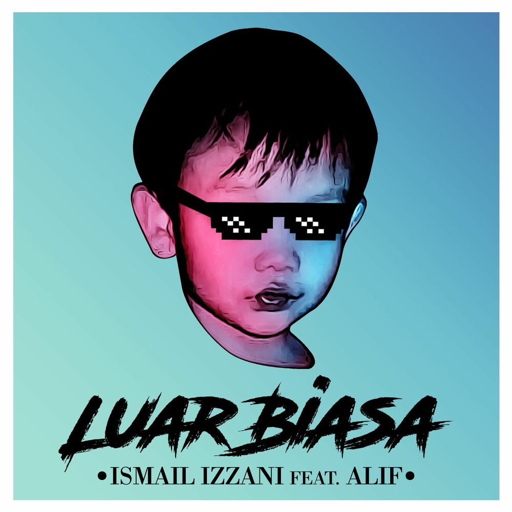 Picture of Luar Biasa (feat. Alif)