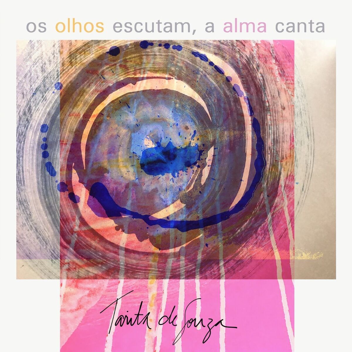 Album cover of Os Olhos Escutam, a Alma Canta