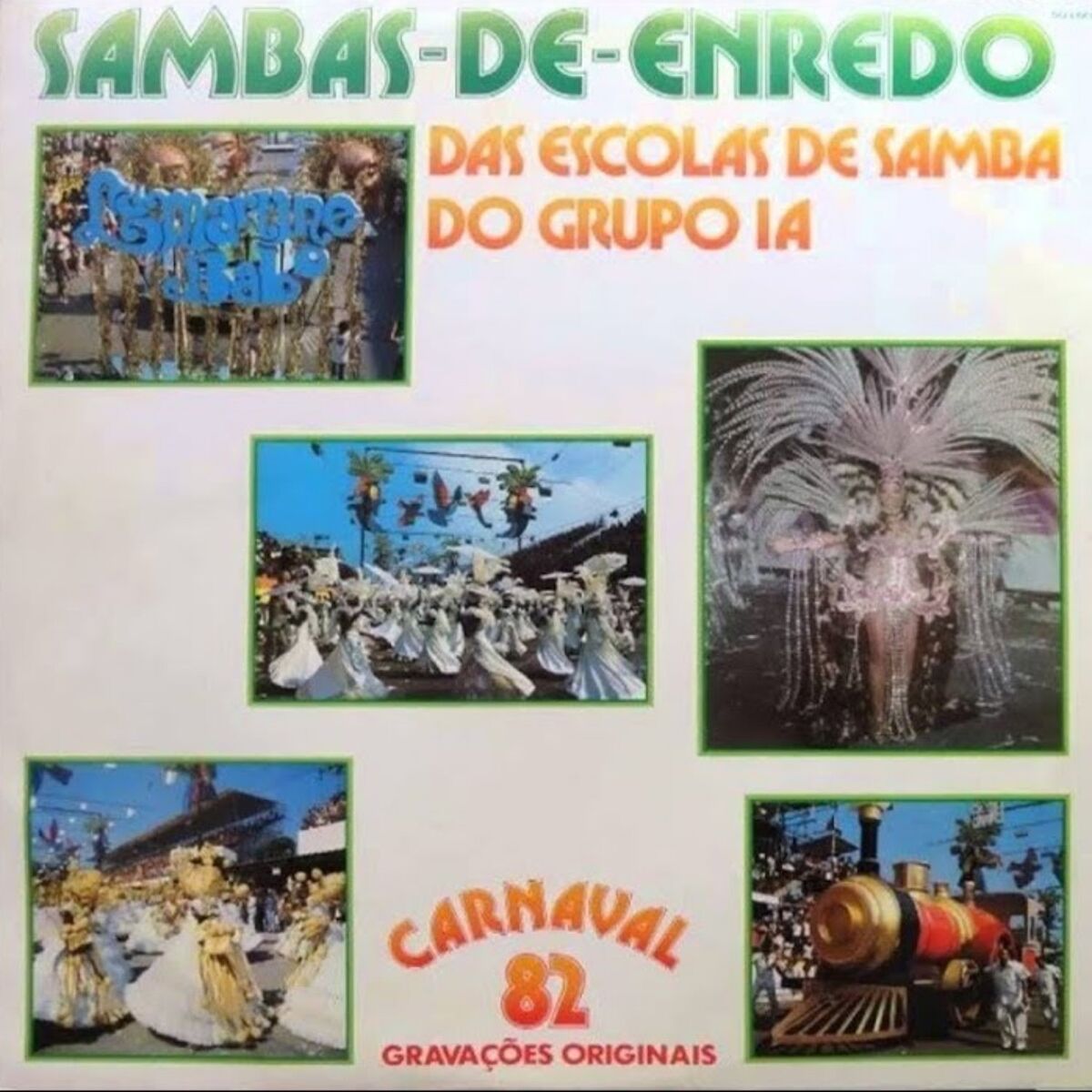 Album cover of Sambas de Enredo Das Escolas De Samba Do Grupo 1A - Carnaval 82