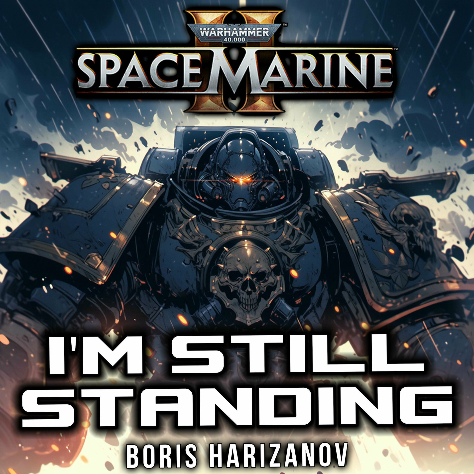 Album cover of I'm Still Standing - Space Marine (Warhammer 40 000 Space Marine 2)