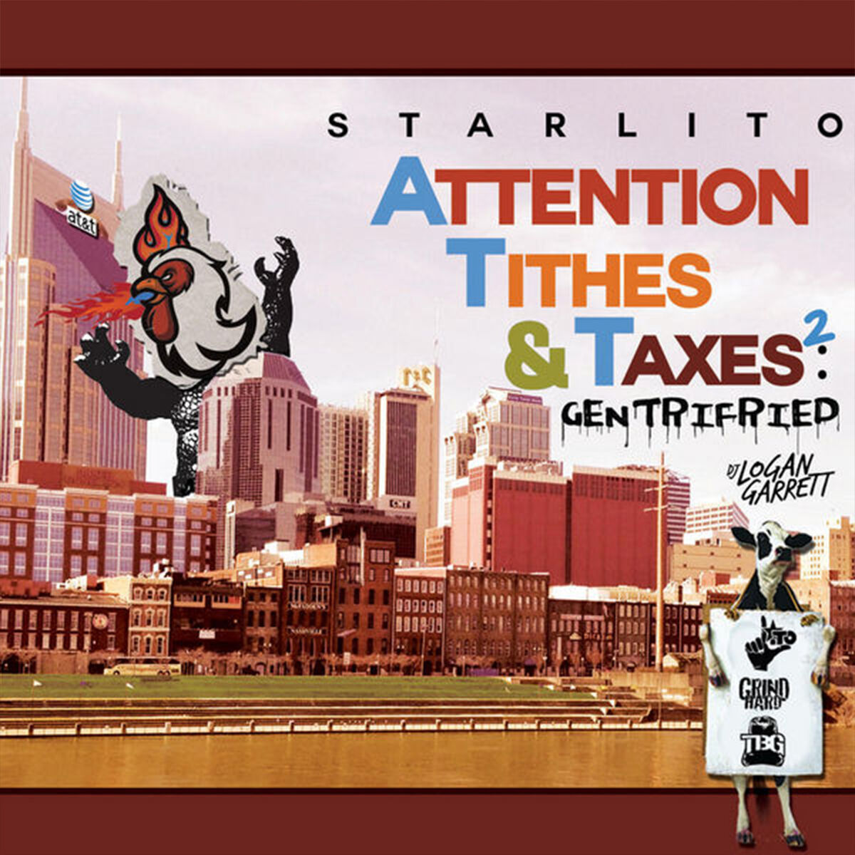 Album cover of Attention Tithes & Taxes 2: Gentrifried