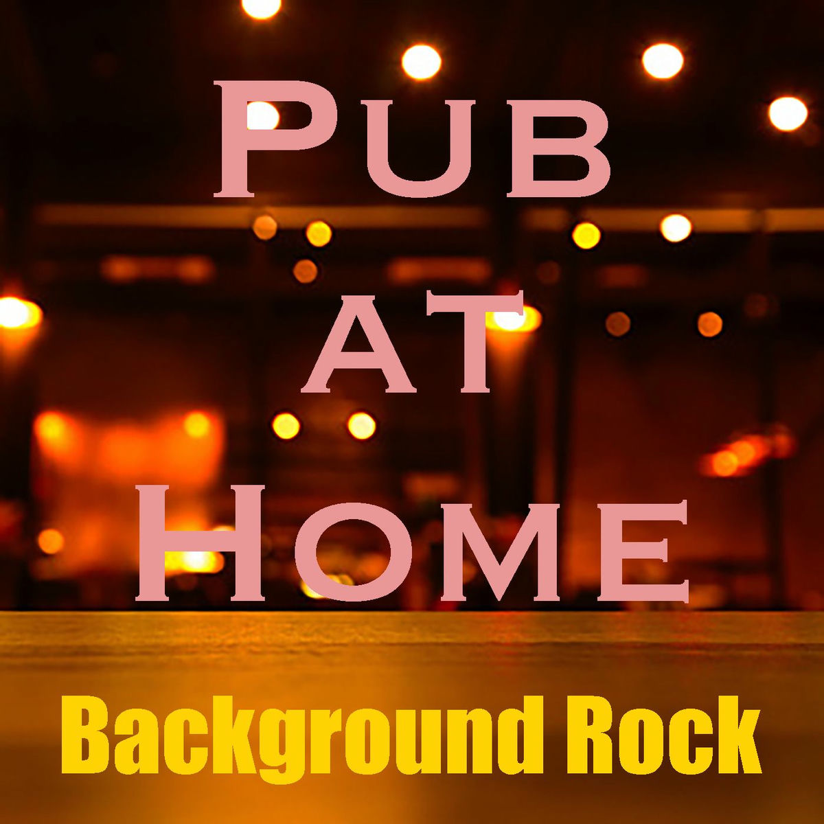 Album cover of Pub at Home Background Rock