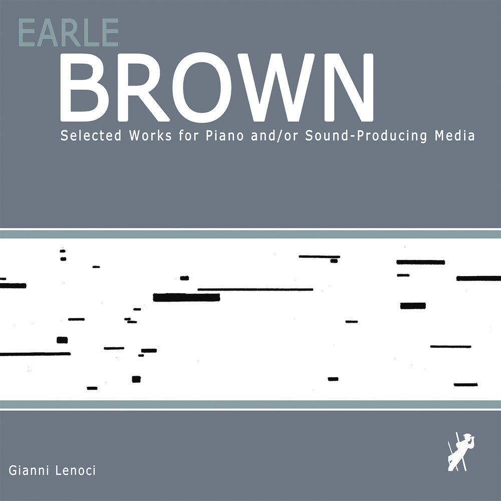 Picture of Earle Brown - Selected Works for Piano And/Or Sound-Producing Media