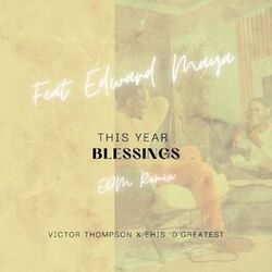 Cover of THIS YEAR (Blessings) (EDM Remix)