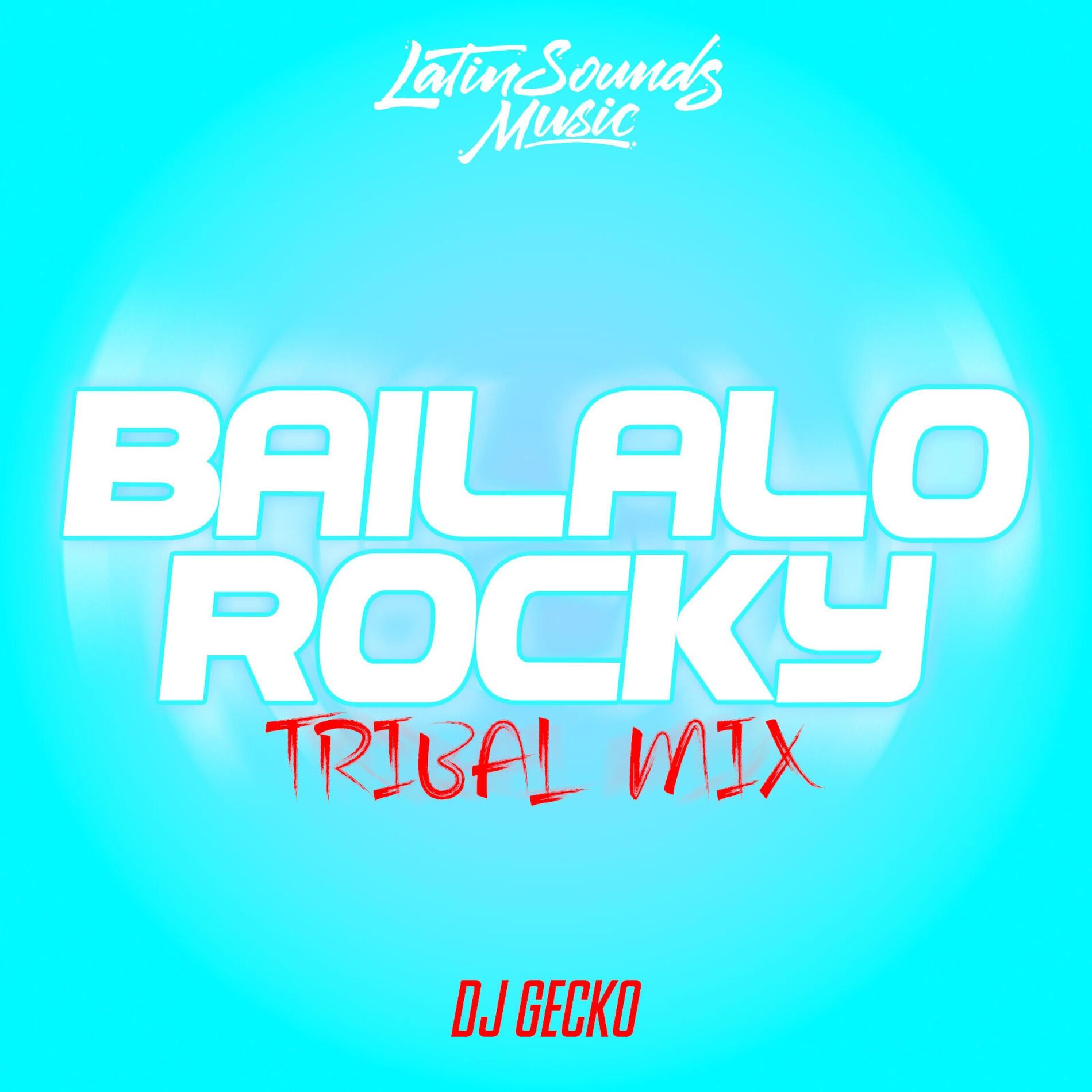 Album cover of Bailalo Rocky Tribal Mix