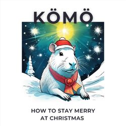 Cover of how to stay merry at christmas