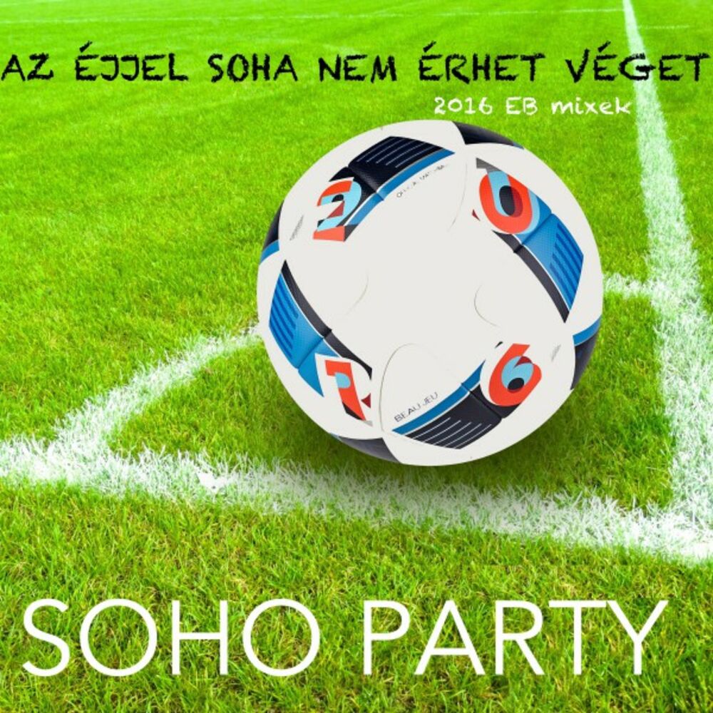 Picture of Az éjjel soha nem érhet véget: 2016 EB Mixek