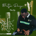 BETTER DAYS
