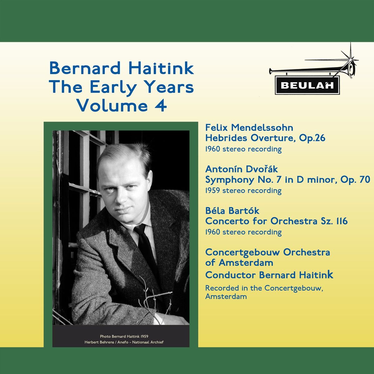Album cover of Bernard Haitink: The Early Years (Vol. 4)