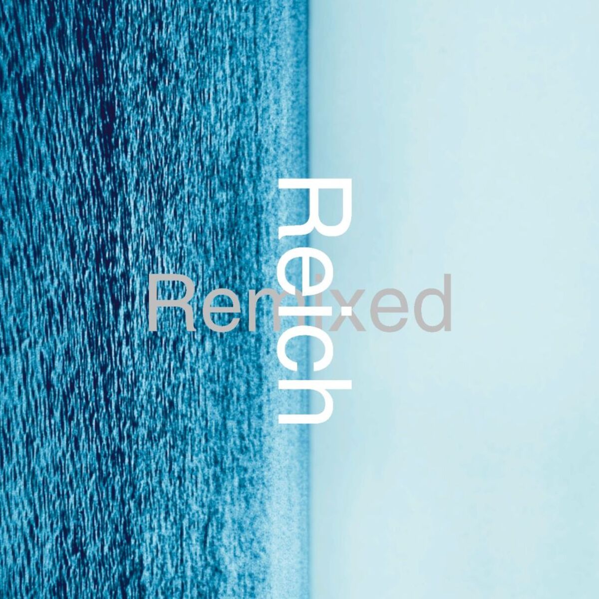 Album cover of Reich Remixed