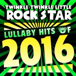 Cover of Lullaby Hits of 2016