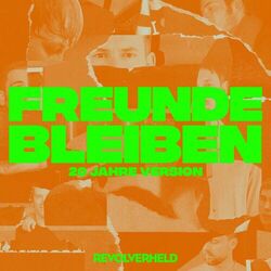 Cover of Freunde bleiben (20 Jahre Version)