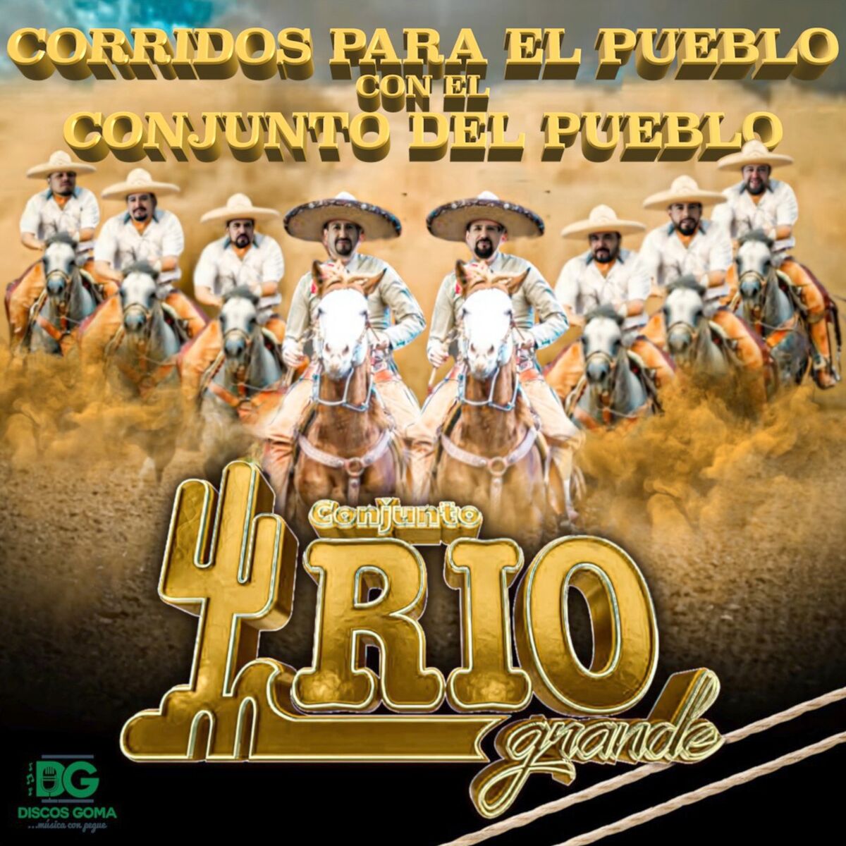 Album cover of Corridos para el Pueblo Con el Conjunto del Pueblo