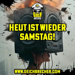 Heut ist wieder Samstag!