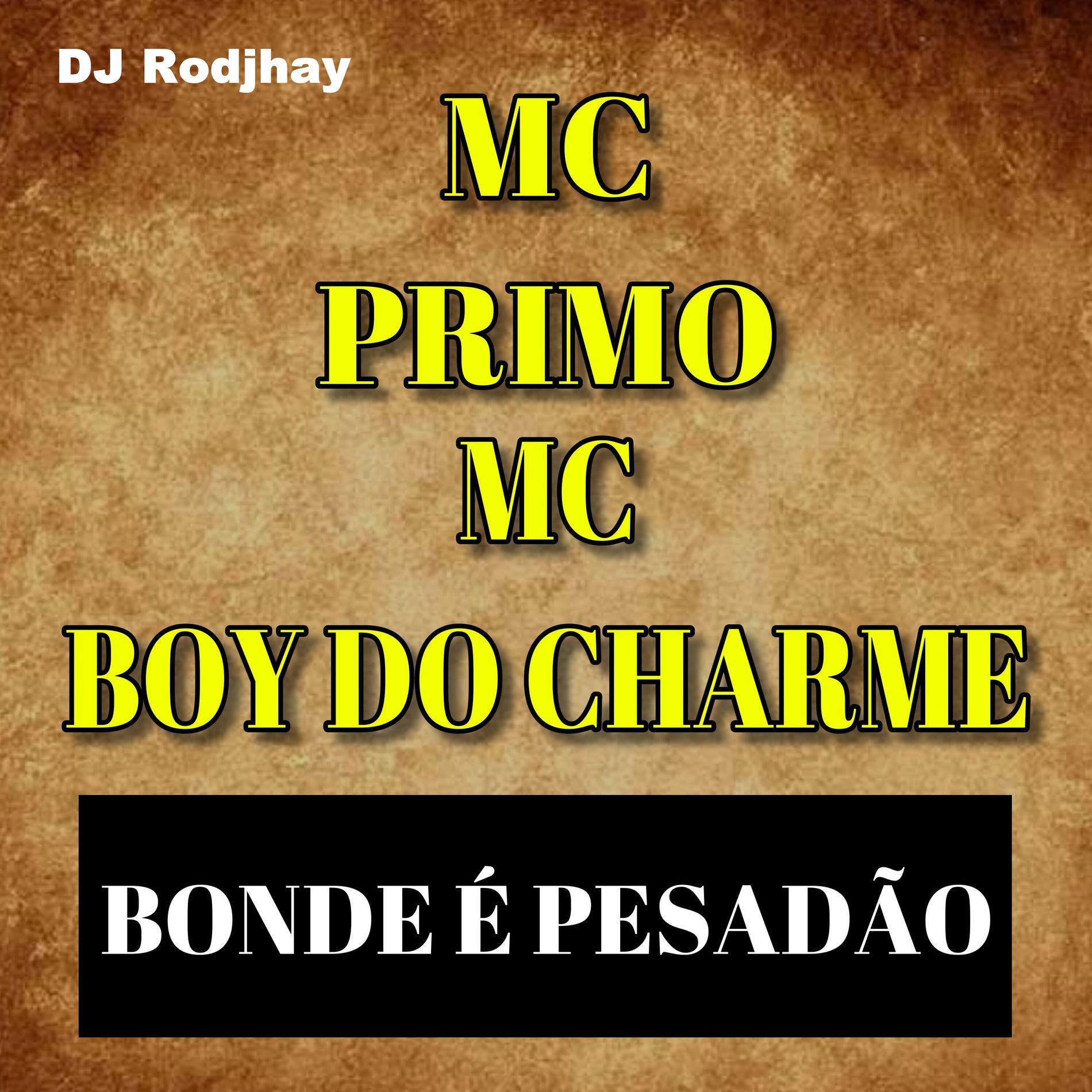 Album cover of O Bonde É Pesadão