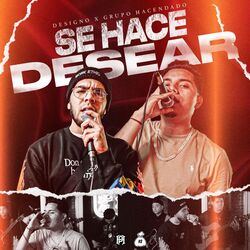 Cover of Se Hace Desear (feat. Grupo Hacendado)