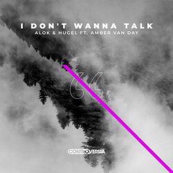 Cover of I Don't Wanna Talk (feat. Amber Van Day)