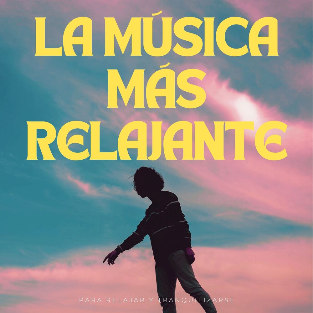 Picture of La Música Más Relajante Para Relajar Y Tranquilizarse