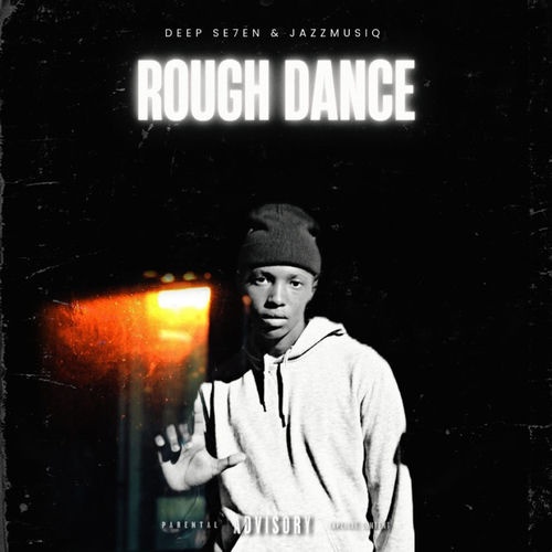 Rough Dance
