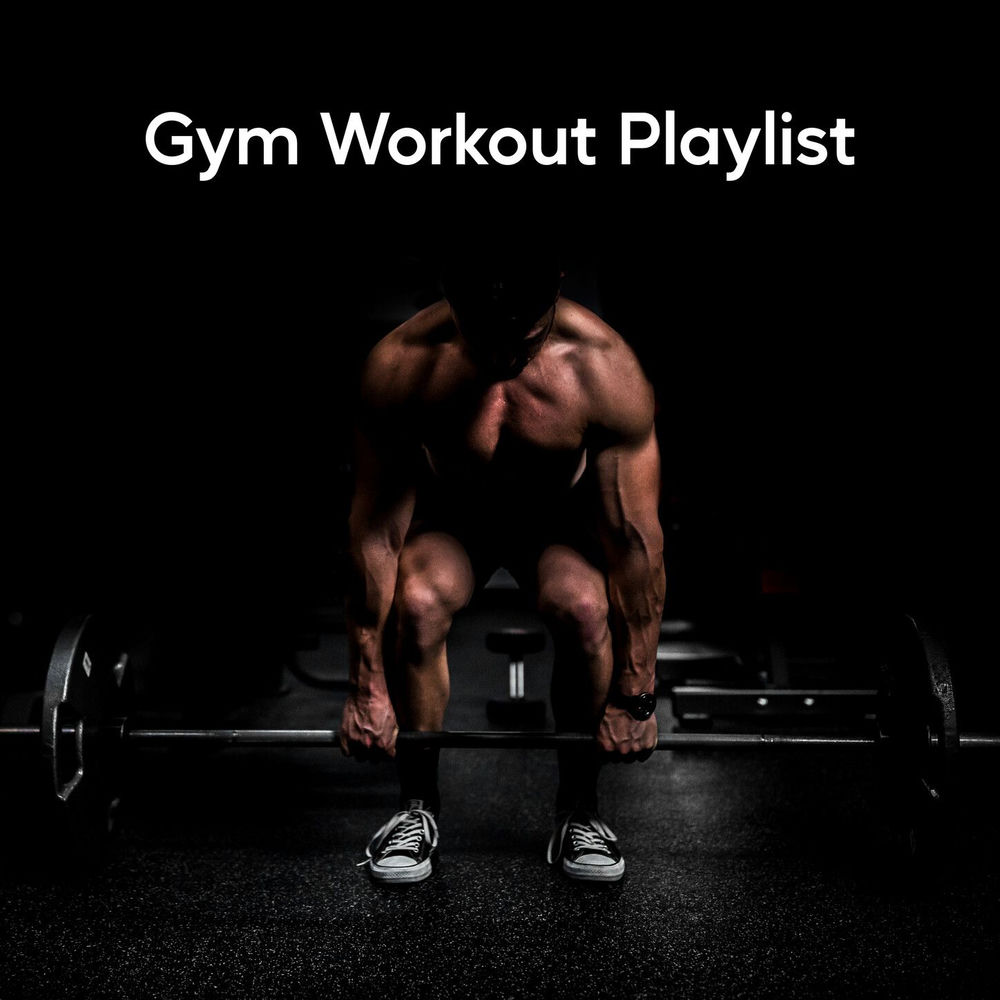 Gym Workout Playlist