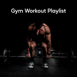 Cover of Gym Workout Playlist by undefined