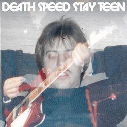 Cover of Death Speed Stay Teen