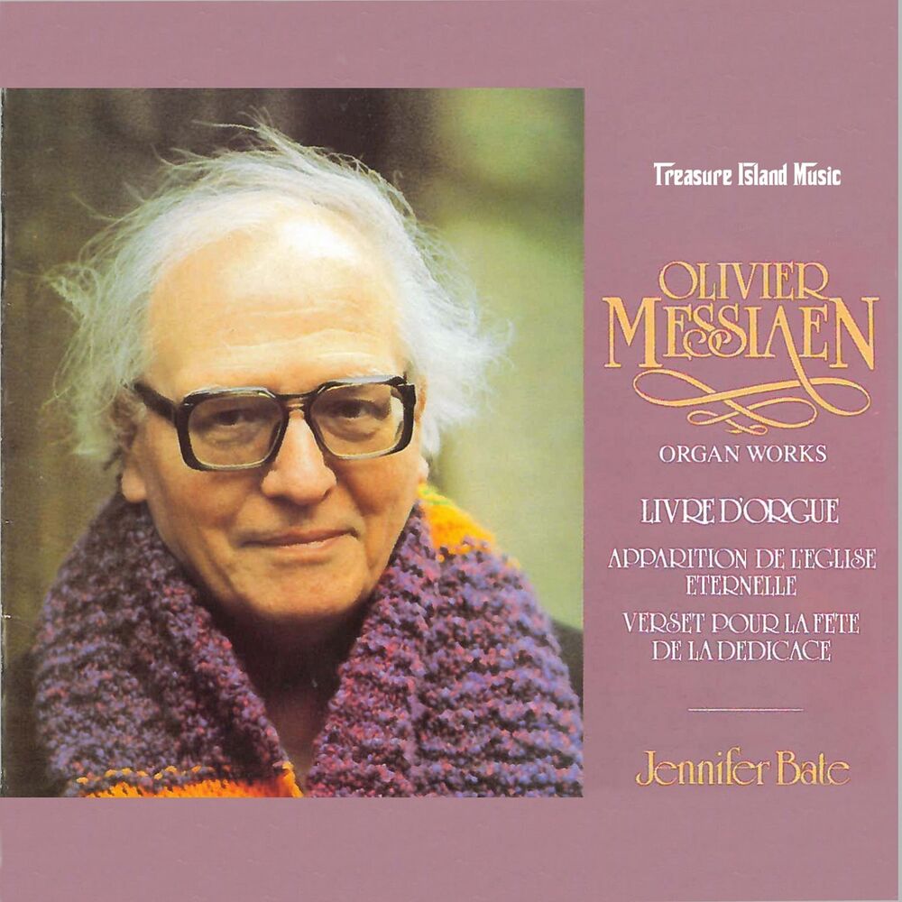 Picture of Oliver Messiaen Organ Works