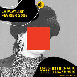 Ouest Track Radio - Février 2025