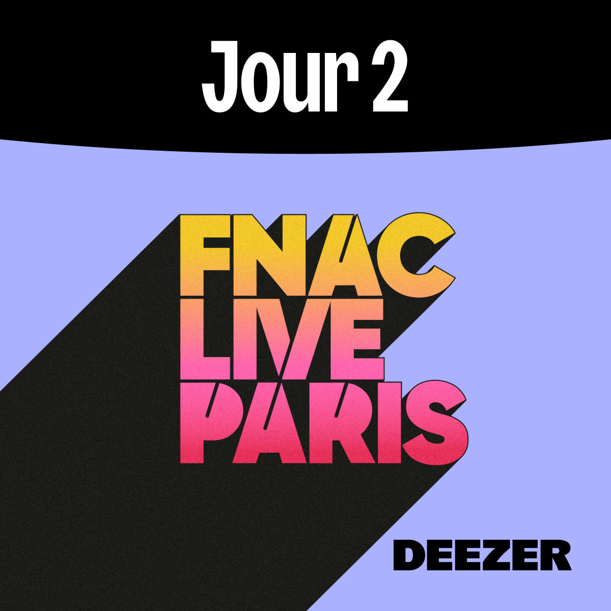 Cover of playlist Fnac Live Paris 2025 - Jour 2