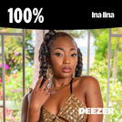 100% Ina lina