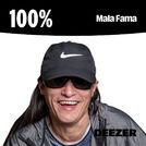 100% Mala Fama