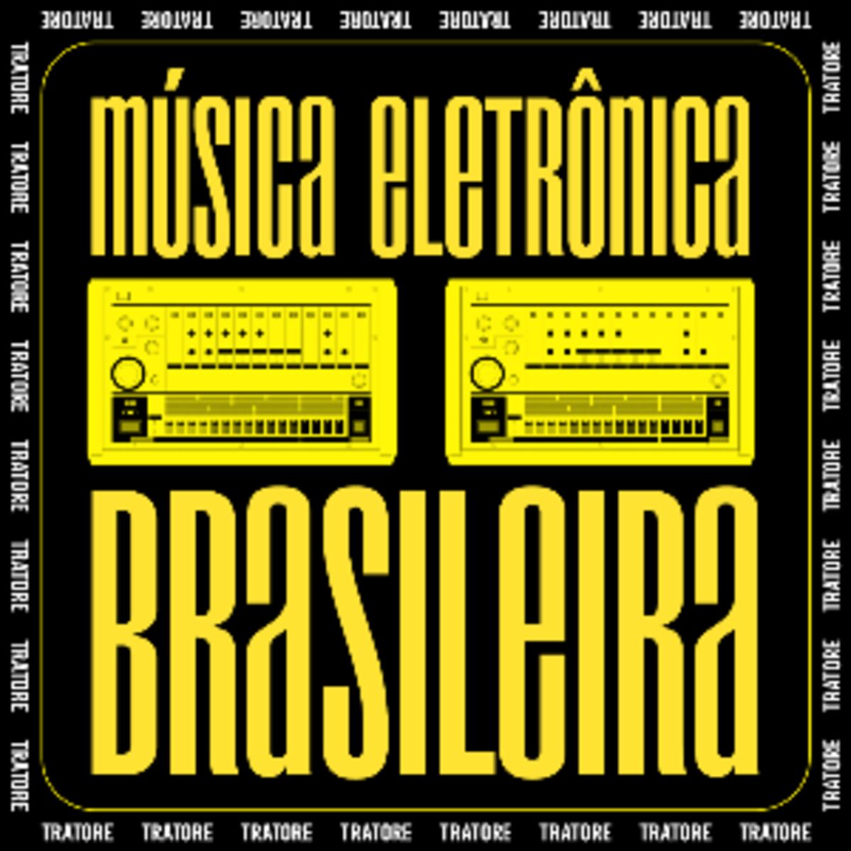 Cover of playlist Música Eletrônica Brasileira
