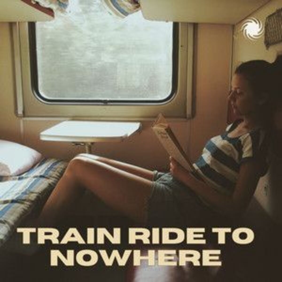 Cover of playlist Train Ride to Nowhere