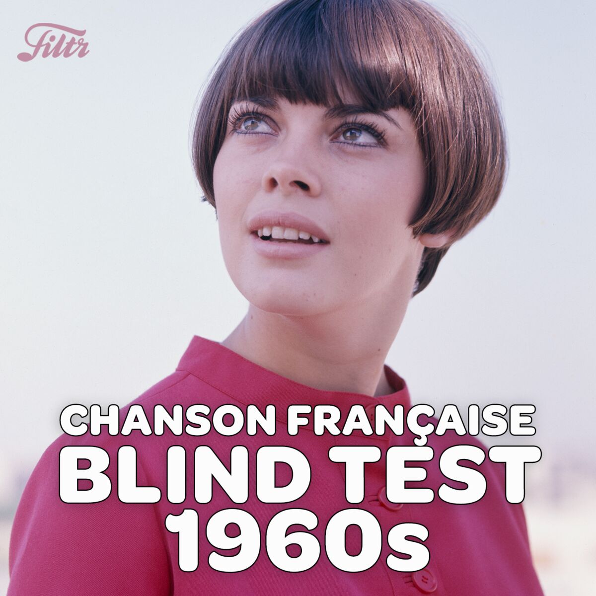 Cover of playlist Blind Test : Année 60 : Variété Française