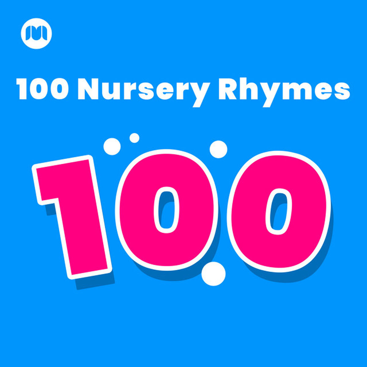 Cover of playlist 100 Nursery Rhymes